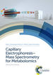 Capillary Electrophoresis-Mass Spectrometry for Metabolomics