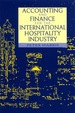 Accounting and Finance for the International Hospitality Industry