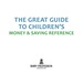 The Great Guide to Children's Money & Saving Reference