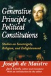 The Generative Principle of Political Constitutions