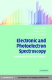 Electronic and Photoelectron Spectroscopy