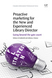 Proactive Marketing for the New and Experienced Library Director