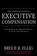 The Complete Guide to Executive Compensation