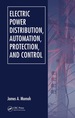 Electric Power Distribution, Automation, Protection, and Control