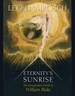 Eternity's Sunrise: the Imaginative World of William Blake