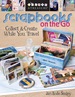 Scrapbooks on the Go