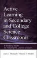 Active Learning in Secondary and College Science Classrooms