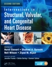 Interventions in Structural, Valvular and Congenital Heart Disease