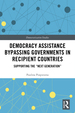 Democracy Assistance Bypassing Governments in Recipient Countries