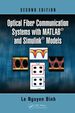 Optical Fiber Communication Systems With Matlab and Simulink Models