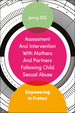 Assessment and Intervention With Mothers and Partners Following Child Sexual Abuse