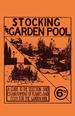 Stocking the Garden Pool-a Guide to the Selection and Establishment of Plants and Fish for the Garden Pool