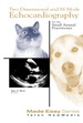 Two Dimensional & M-Mode Echocardiography for the Small Animal Practitioner