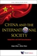 China and the International Society: Adaptation and Self-Consciousness