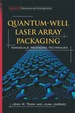 Quantum-Well Laser Array Packaging