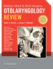 Bailey's Head and Neck Surgery-Otolaryngology Review