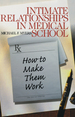 Intimate Relationships in Medical School