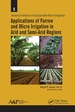 Applications of Furrow and Micro Irrigation in Arid and Semi-Arid Regions