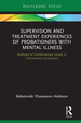 Supervision and Treatment Experiences of Probationers With Mental Illness