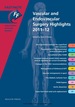 Fast Facts: Vascular and Endovascular Surgery Highlights 2011-12