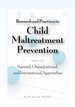 Research and Practices in Child Maltreatment Prevention, Volume 2