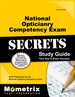 National Opticianry Competency Exam Secrets Study Guide