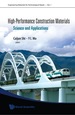 High-Performance Construction Materials: Science and Applications