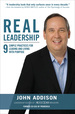 Real Leadership: 9 Simple Practices for Leading and Living With Purpose