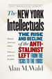 The New York Intellectuals, Thirtieth Anniversary Edition