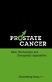 Prostate Cancer: Basic Mechanisms and Therapeutic Approaches