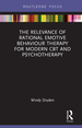 The Relevance of Rational Emotive Behaviour Therapy for Modern Cbt and Psychotherapy