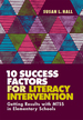 10 Success Factors for Literacy Intervention