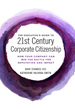 The Executive's Guide to 21st Century Corporate Citizenship