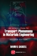 An Introduction to Transport Phenomena in Materials Engineering