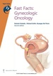 Fast Facts: Gynecologic Oncology