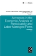 Advances in the Economic Analysis of Participatory and Labor-Managed Firms