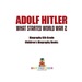 Adolf Hitler-What Started World War 2-Biography 6th Grade | Children's Biography Books