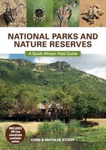 National Parks and Nature Reserves: a South African Field Guide