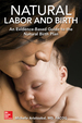 Natural Labor and Birth: an Evidence-Based Guide to the Natural Birth Plan