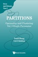 Partitions: Optimality and Clustering-Volume I: Single-Parameter