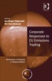 Corporate Responses to Eu Emissions Trading: Resistance, Innovation Or Responsibility?