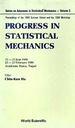 Progress in Statistical Mechanics-Proceedings of the 1986 and 1988 Workshops