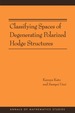 Classifying Spaces of Degenerating Polarized Hodge Structures