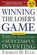 Winning the Loser's Game, 6th Edition: Timeless Strategies for Successful Investing