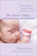 The No-Cry Sleep Solution for Newborns: Amazing Sleep From Day One-for Baby and You