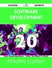 Software Development 20 Success Secrets-20 Most Asked Questions on Software Development-What You Need to Know