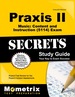 Praxis II Music: Content and Instruction (5114) Exam Secrets Study Guide