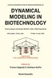 Dynamical Modeling in Biotechnology