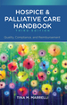 Hospice and Palliative Care Handbook, Third Edition: Quality, Compliance, and Reimbursement