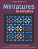 Miniatures in Minutes